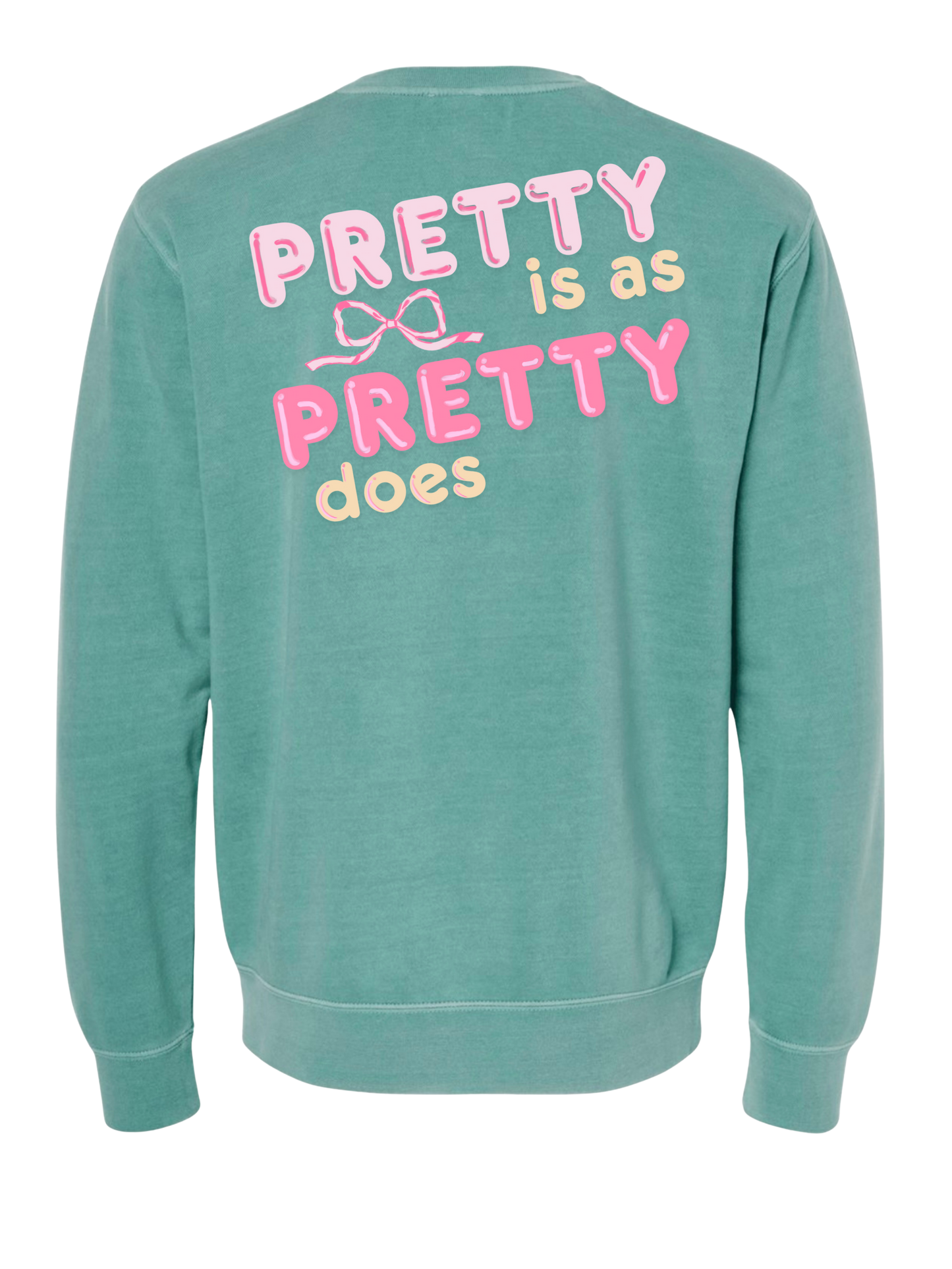 Pretty is as Pretty does